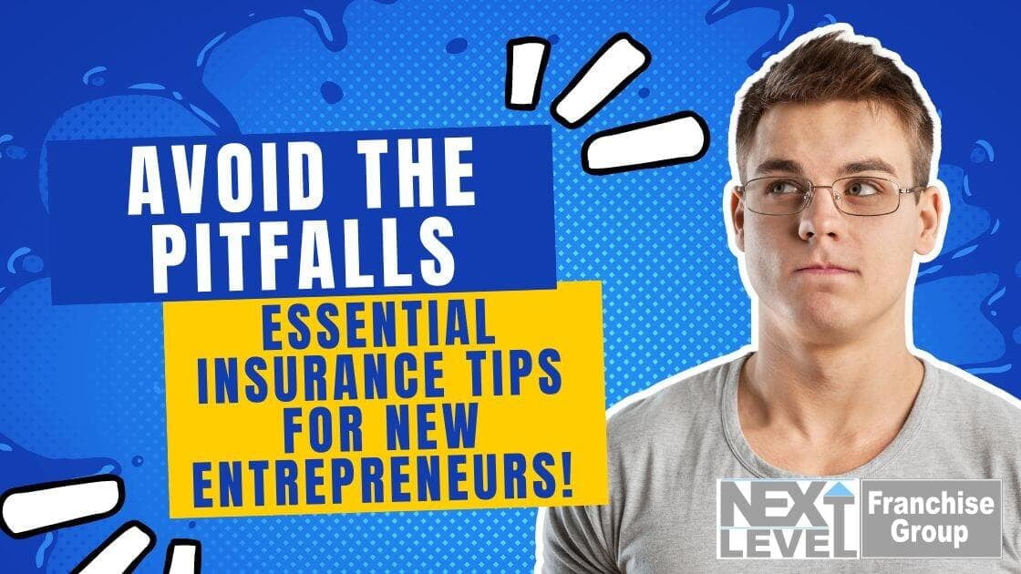 Avoid the Pitfalls: Essential Insurance Tips for New Entrepreneurs!